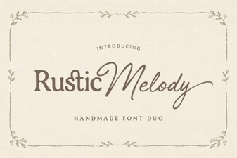 Design with Rustic Melody Font